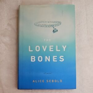 The Lovely Bones by Alice Sebold - Hardcover Book - First Edition